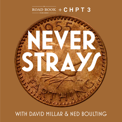 NEVER STRAYS Farthing - The Last One