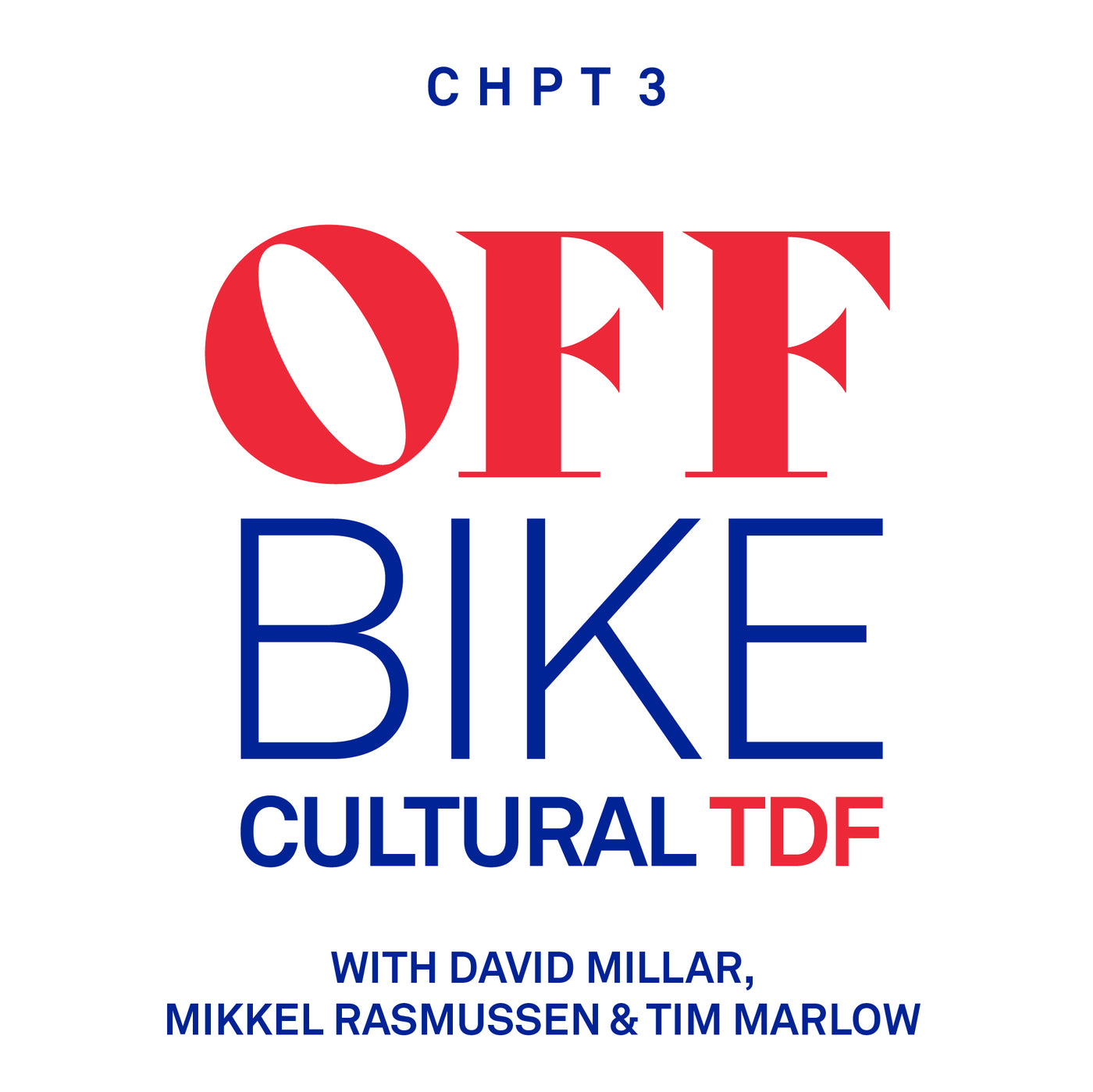 Cultural Tour de France - Off Bike - Episode 2