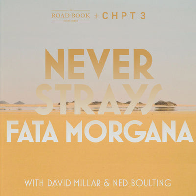 Never Strays Fata Morgana - The ITV Deserters